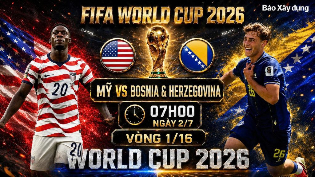 OK9 Soi kèo Mỹ vs Bosnia: Nhận định trận tâm điểm vòng 1/16 World Cup 2026